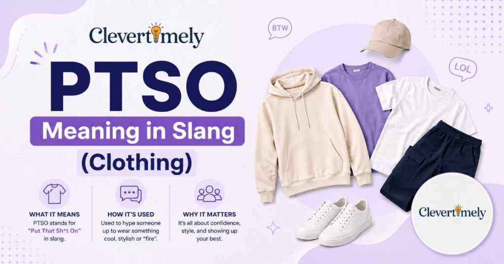 PTSO Meaning in Slang (Clothing)