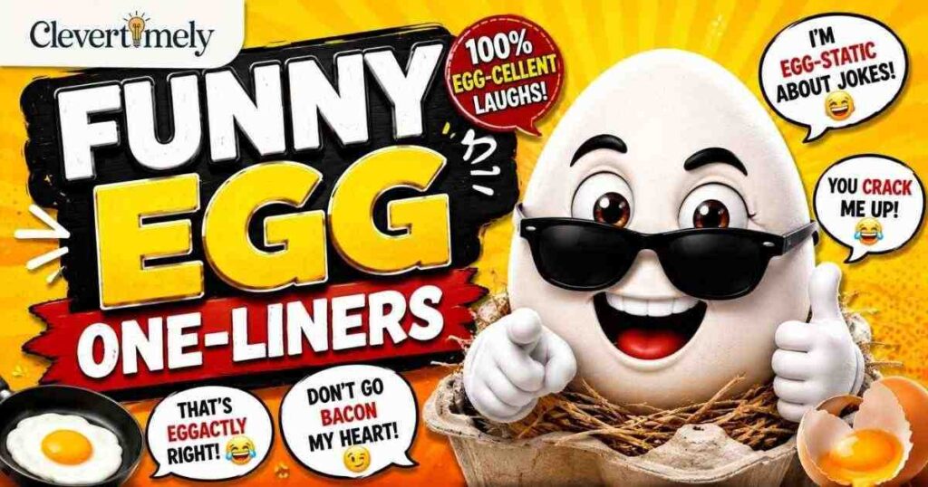 Funny Egg One-Liners